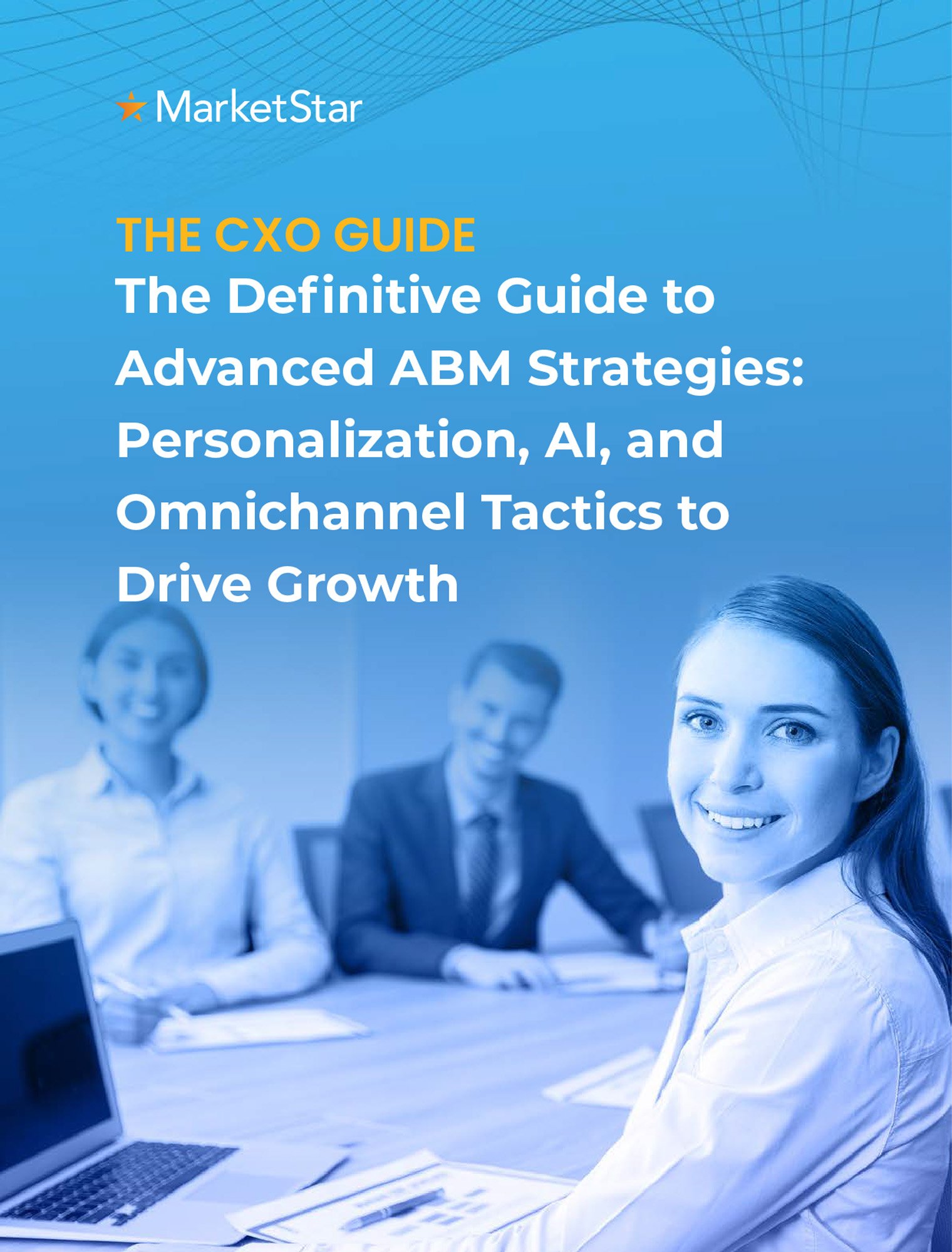 The Definitive Guide to Advanced ABM Strategies: Personalization, AI ...